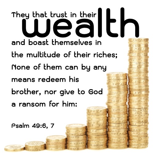 Psalm 49 6, 7 KJV.jpg