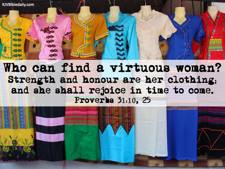 Proverbs 31-10, 25 KJV.jpg