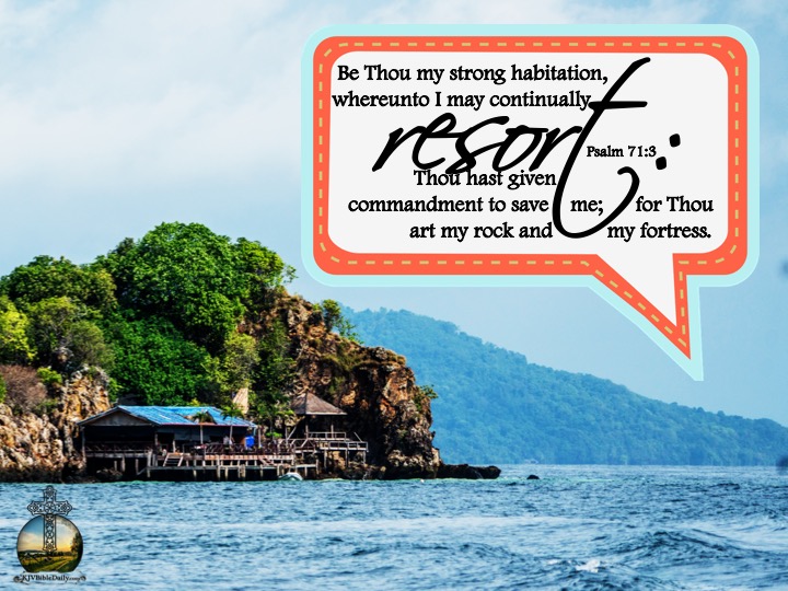 Psalm 71 3 KJV