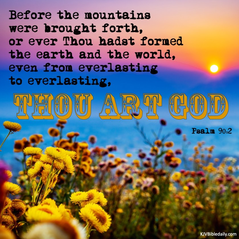 Psalm 90 2 KJV.jpg