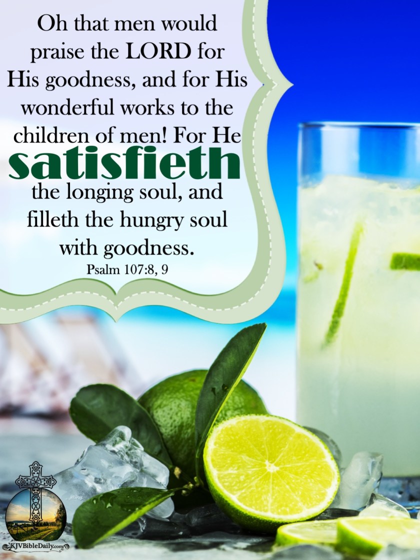 Psalms 107-8, 9 KJV