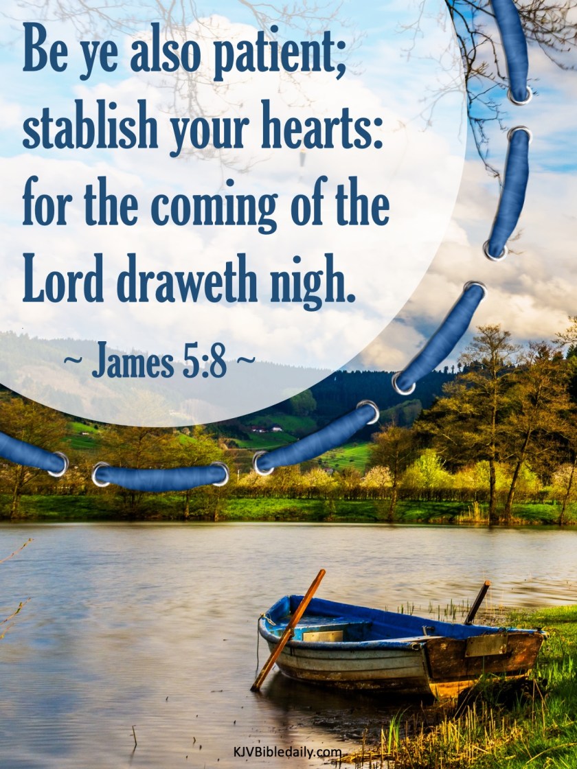 James 5 8 KJV