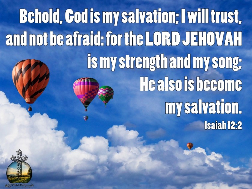 Isaiah 12-2 KJV