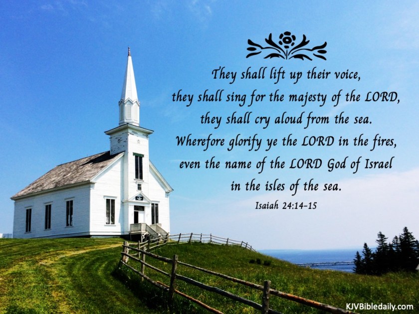Isaiah 24-14-15 KJV