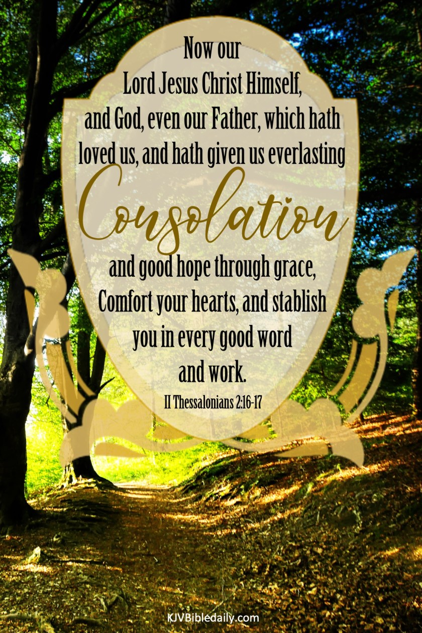 II Thessalonians 2-16-17 KJV